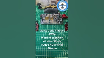 Morse Code Practice Word Recognition 4WR1e HAIL-SNOW-RAIN 28wpm