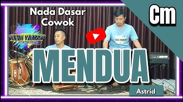 Mendua karaoke - Astrid nada cowo Cm versi koplo bajidor