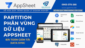 Appsheet Partion lưu file vào nhiều Sheets