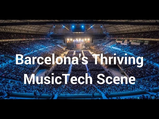 The Best Barcelona Music Tech Startups