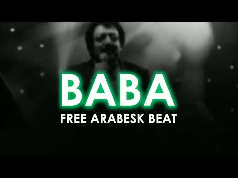 [FREE BEAT] ARABESK TYPE BEAT '' BABA '' 97 BPM ARABESK