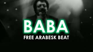 [FREE BEAT] ARABESK TYPE BEAT '' BABA '' 97 BPM ARABESK Resimi