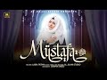 Laiba fatima  main ghulame mustafa saw  2022  aljilani production