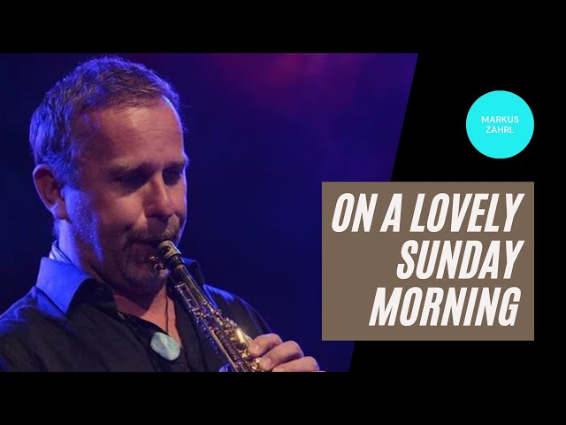 Markus Zahrl - On A Lovely Sunday Morning