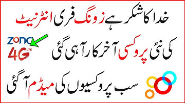 Zong Free Internet New Proxy 1000% Working