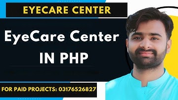 EyeCare Center using php mysql | Eye Clinic Management System | #cs619 #cs619viva