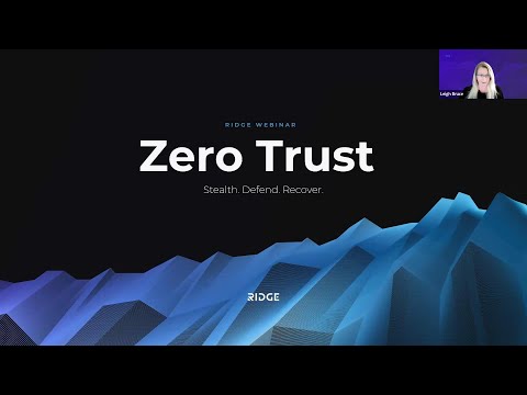 Zero Trust Webinar - Stealth. Defend. Recover.