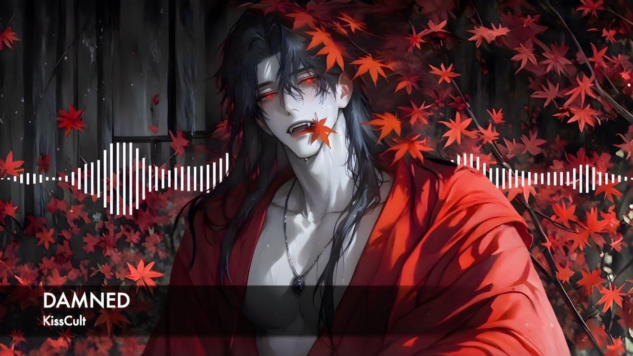 DAMNED🩸 | Obsessed Vampiric Song