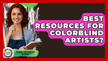 Best Resources For Colorblind Artists? - Drawing and Painting Academy