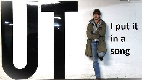 U.T.A.: I put it in a song