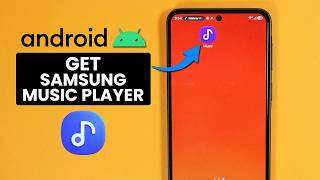 How to Download and Install Samsung Music Player on ANY Android