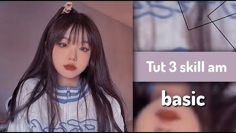 Tut 3 skill Alight Motion (am) đơn giản cho mọi người [#4]