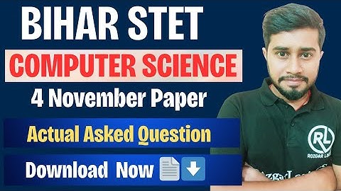 Bihar STET Computer Science 4 November Paper Analysis | Actual Questions & Topic Asked | RozgarLogic