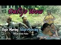 Dalijowow   bojo muring tetep mancing music official