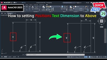 AutoCAD 2025 Tips & Trick CP.29 - How to setting Positions Text Dimension to Above