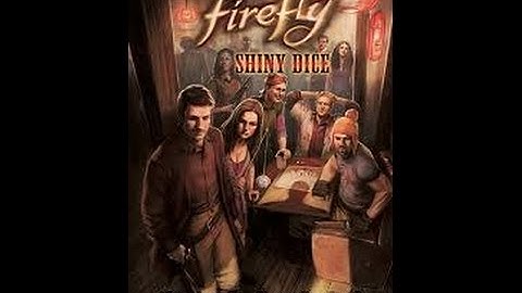 Firefly Shiny Dice Solitaire Playthrough