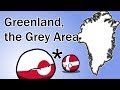 Greenland, the Grey Area