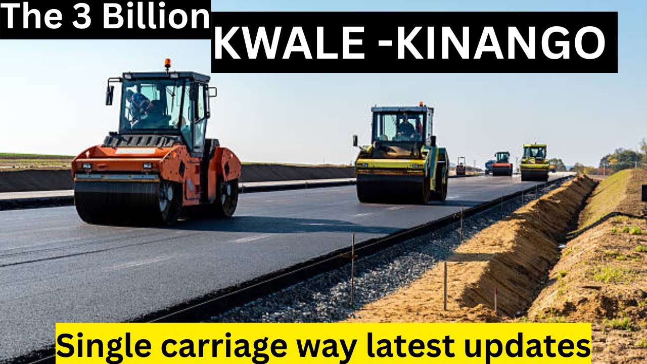 Обновленная информация о строительстве дороги KWALE-KINANGO стоимостью 3 миллиарда долларов.