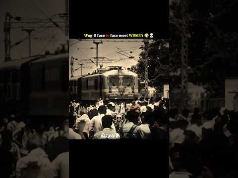 Wdm3a Meet A Wag9 Wdm3a Wag9 Indianrailways Youtubeshorts Scary Shorts