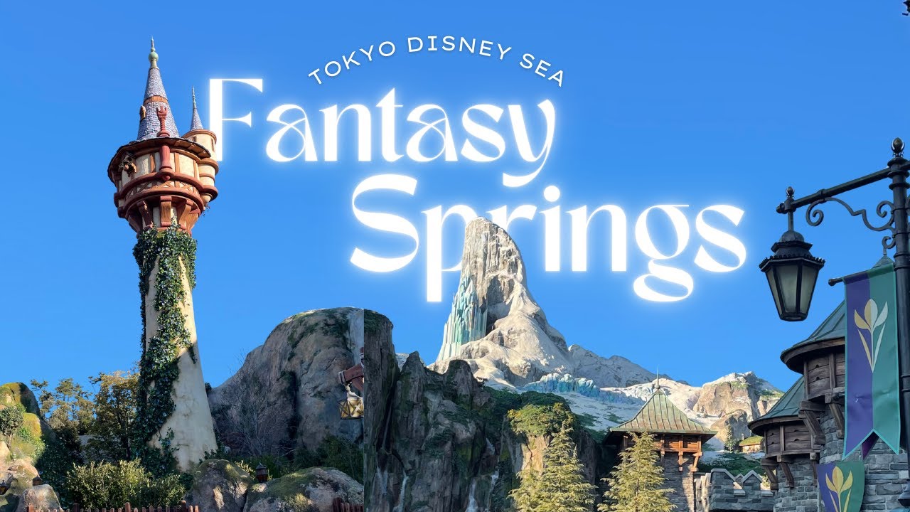 Tokyo Disney Sea | Fantasy Springs Experience 🧚🏻‍♀️