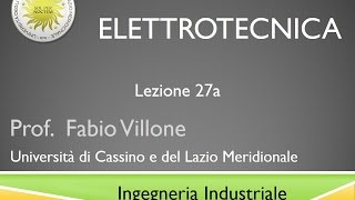 Elettrotecnica Lezione 27a