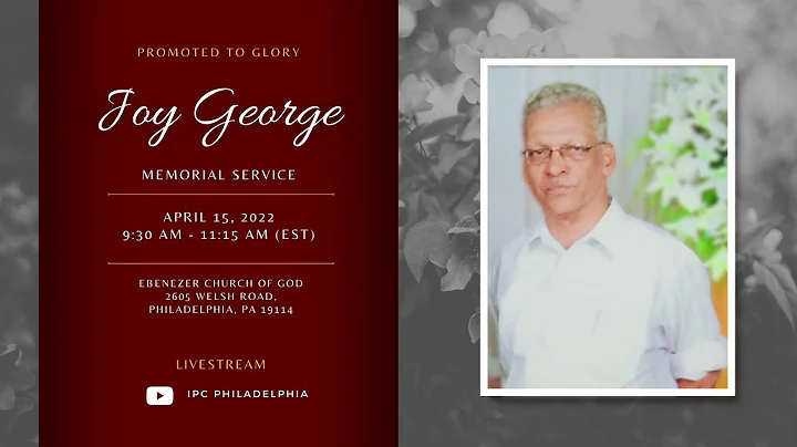 Joy George - Memorial Service || 4-15-22