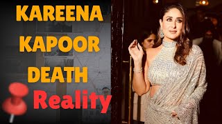 Kareena Kapoor Death Real Or Fake Kareena Kapoor Accident Kareena Kapoor Rip Latest News Today