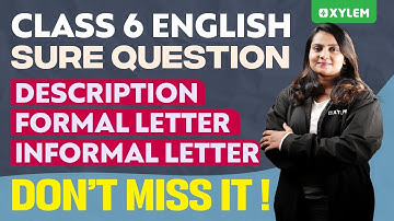 ക്ലാസ് 6 ഇംഗ്ലീഷ് | ഉറപ്പായ ചോദ്യം - വിവരണം - ഔപചാരിക കത്ത് - അനൗപചാരിക കത്ത് | സൈലം ക്ലാസ് 6