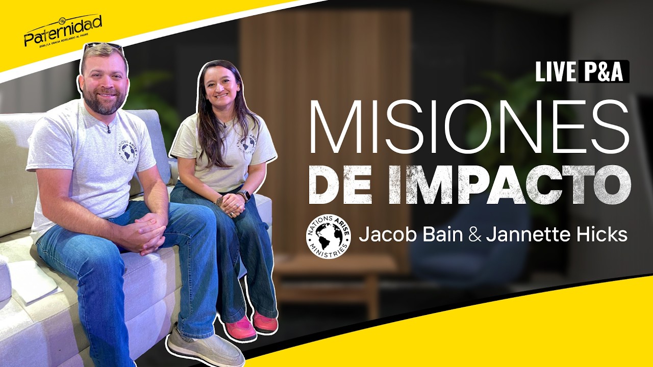 Live P&A | Hoy con Jacob Bain & Jannette Hicks | Misiones de Impacto | Nation Arise Ministres