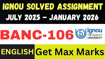 BANC 106 solved assignment 2026 ll English Medium ll JUL25-JAN26
