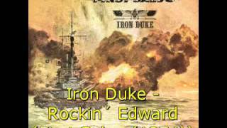 Video thumbnail of "Iron Duke - Rockin´ Edward (First Salvo (1974))"