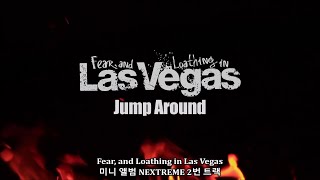 Fear, and Loathing in Las Vegas - Jump Around (Eng, Kor subtitles)