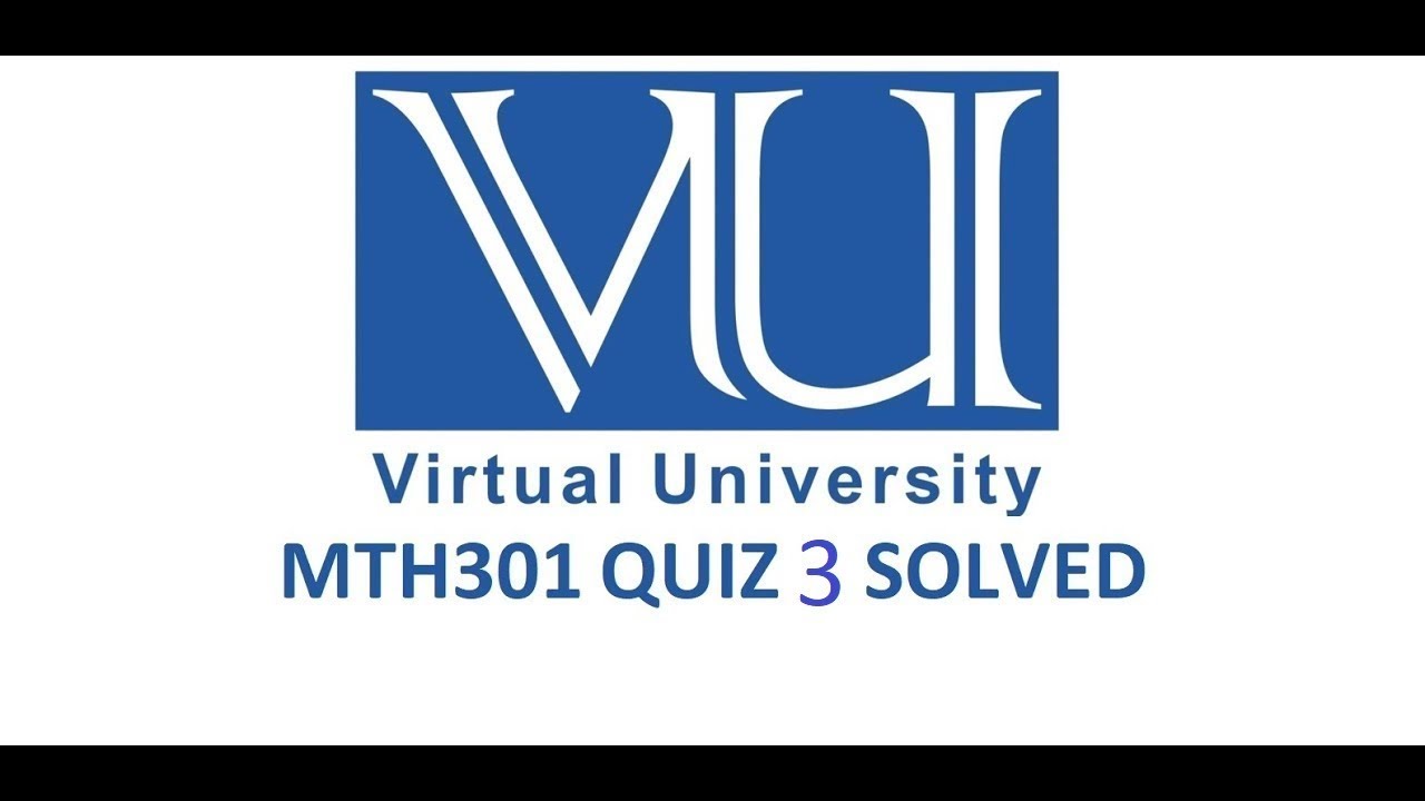 3 in 1 quiz. The Virtual University?.