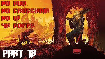 Doom Eternal No HUD, Crosshair, UI - PC Ultra Nightmare Settings & Difficulty Gameplay Part 18