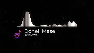 Donell Mase - Back Down | Freestyle Rap Beatz | Instrumental Hip Hop Rap Music 2020 | Freestyle Trap