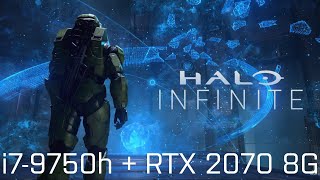 Halo Infinite - i7-9750h + RTX 2070 8G Performance