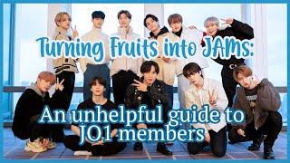 Turning Fruits into JAMs: An unhelpful guide to JO1 members | JO1メンバー紹介