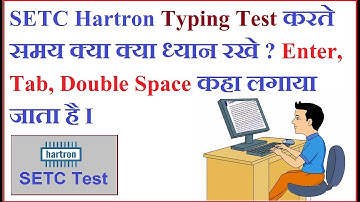 What should you keep in mind when doing the SETC Hartron Typing Test? Where are Enter, Tab, and D...