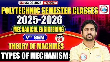 Polytechnic 5th Semester Classes | Mechanical Engineering | Theory Of Machines | Types of Mechanism