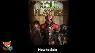 How to Solo: Roll Player