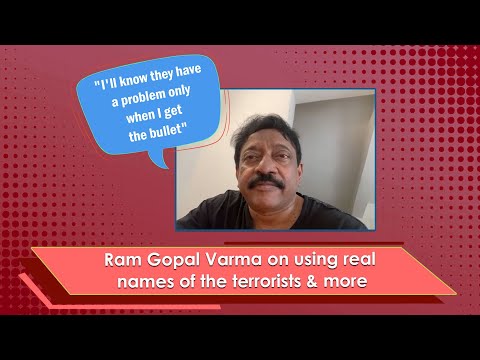Ram Gopal Varma On Using Terrorists' Real Names: "I'll Know They've A Problem On Getting The Bullet"