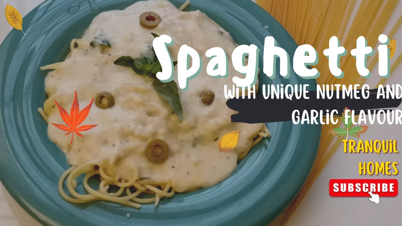 Spaghetti with Creamy White Sauce and Nutmeg, Garlic Flavor YouTube