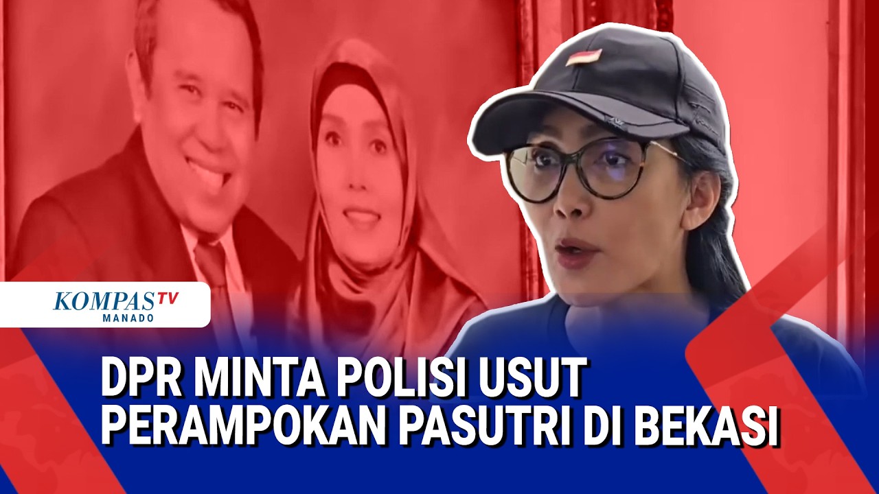 DPR MINTA POLISI USUT PERAMPOKAN PASUTRI DI BEKASI