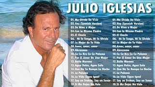 Julio Iglesias Sus Mejores Éxitos 2025 - Julio Iglesias Lo Mejor Canciones Baladas Romanticas