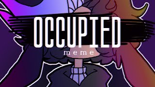 OCCUPIED - meme