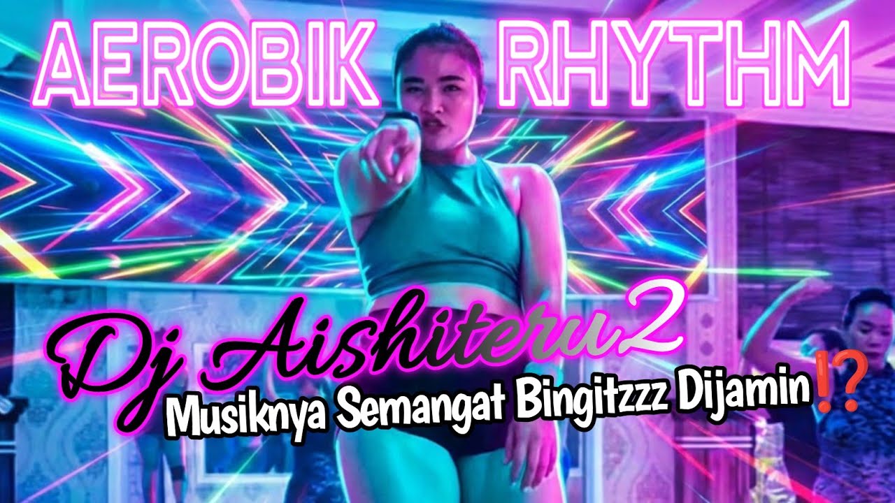 Aerobik Rhythm Dj Aishiteru2 Musiknya semangat Bingitzzz dijamin⁉️ Tampak Samping 
