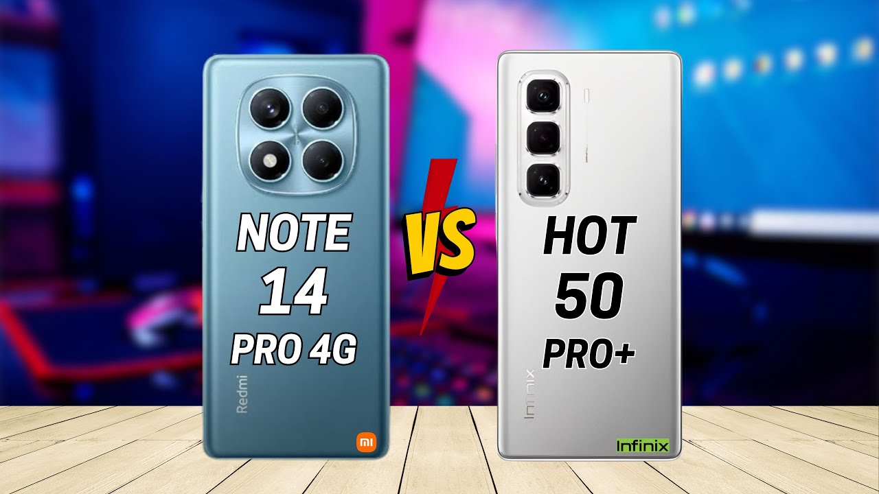 Redmi Note 14 Pro 4G vs Infinix Hot 50 Pro Plus