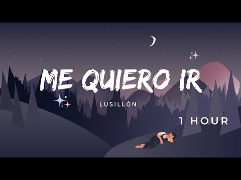 Lusillón - Me Quiero Ir (from \