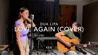 K.E.N. - Love Again cover (Dua Lipa) Resimi