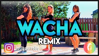 WACHA - KHEA ✘ DUKI ✘ DJ ALEX ✘ LION DJ - Lucía Guerra / ZUMBA / Coreografía